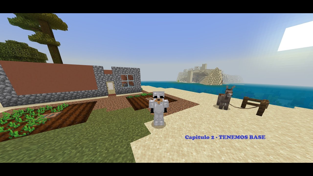 Minecraft Extremo - Capitulo 2 ‐ Tenemos Base
