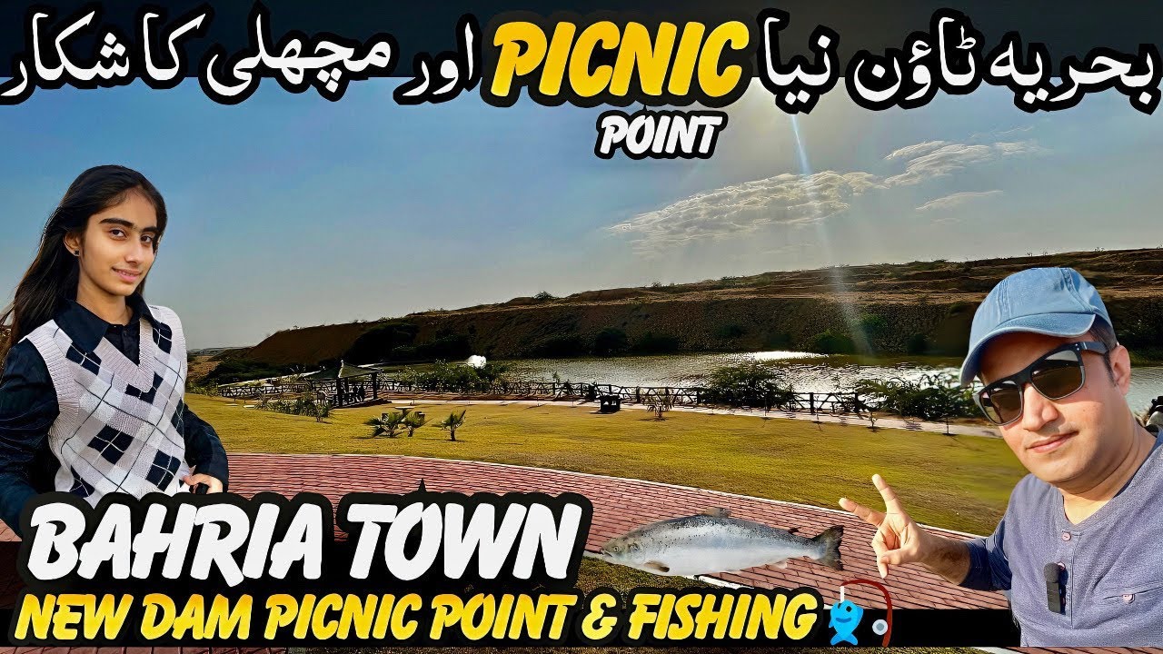 New Bahria Town Dam Picnic Point & Fishing Festival 🎣 Best Place To Visit