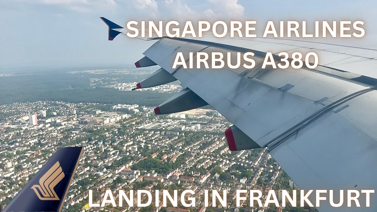 Singapore Airlines A380 SCENIC Landing in Frankfurt