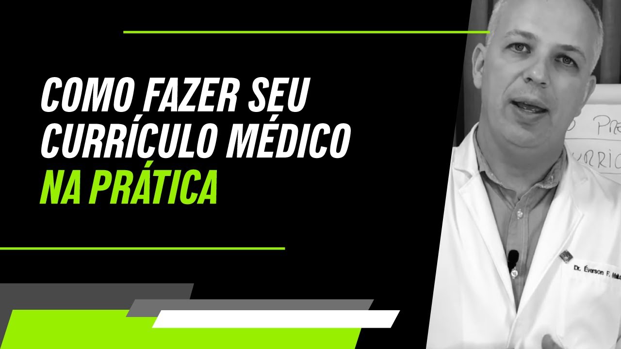 Como fazer um currículo médico na prática?