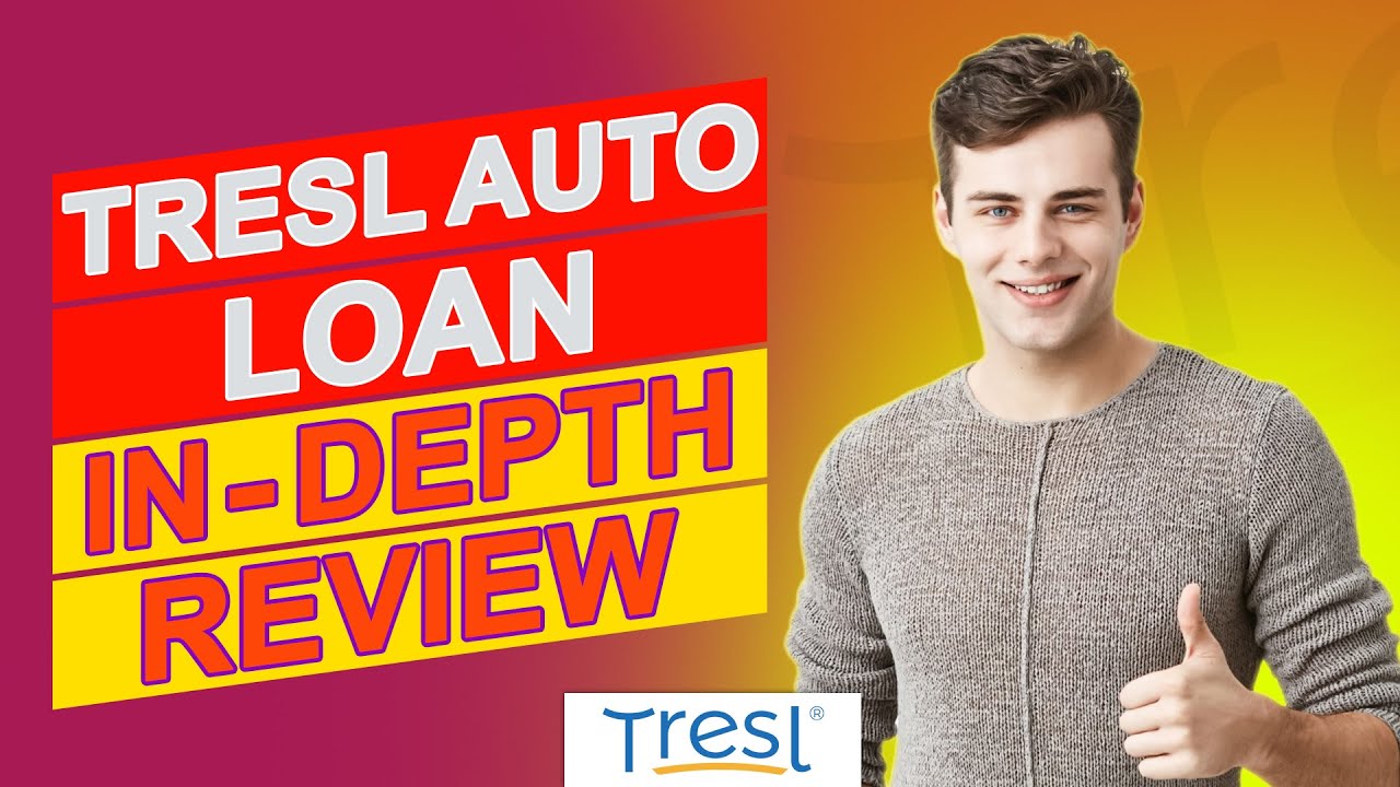 Tresl Auto Loan Review - Don't Borrow Until You Watch This Review (Detailed Review)