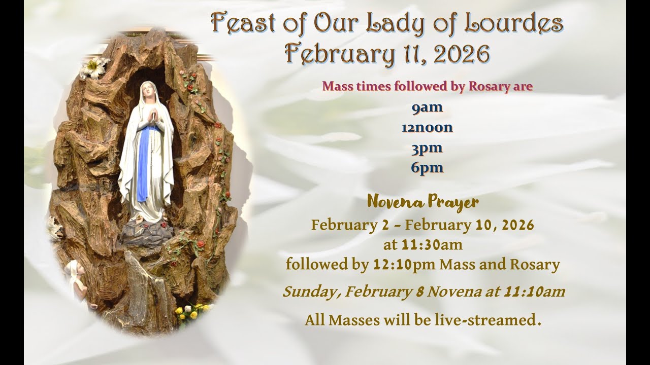Feast of Our Lady of Lourdes Mass @3pm - February 11, 2026