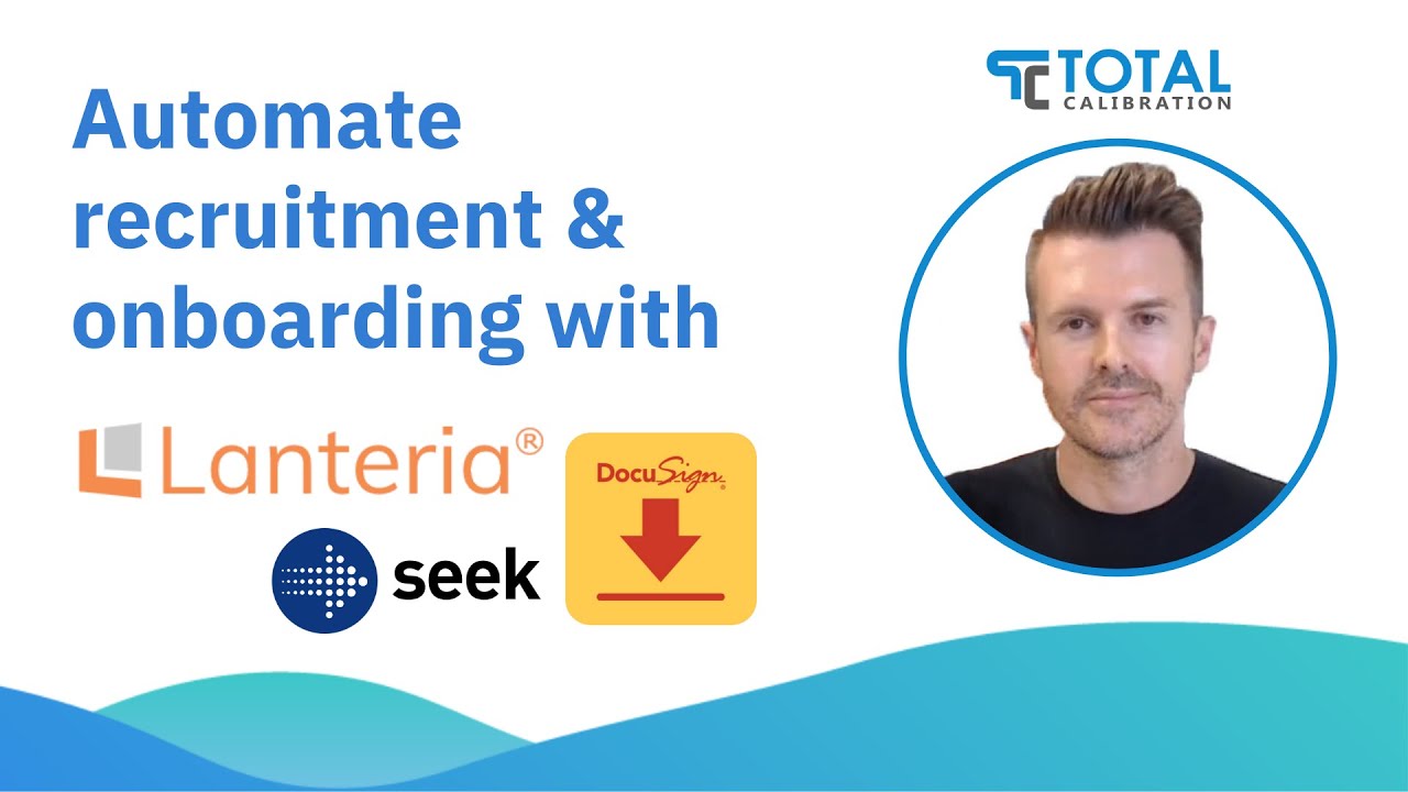 Automate recruitment and onboarding with Lanteria, Seek & DocuSign