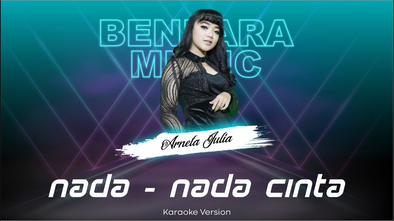 NADA - NADA CINTA - ARNETA JULIA - OM ADELLA - (KARAOKE VERSION)