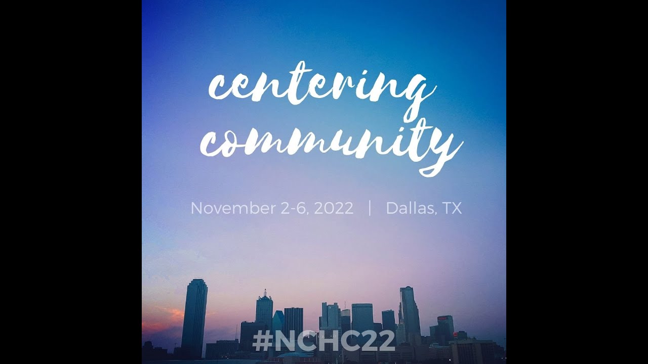 NCHC22 - Centering Community