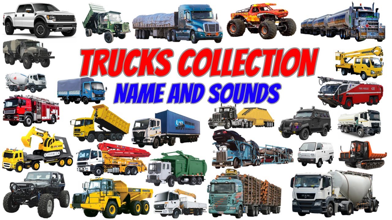 Dump truck, Crane truck, Garbage truck, Mixer truck | Trucks Collection Name Sounds | Vehicle Name