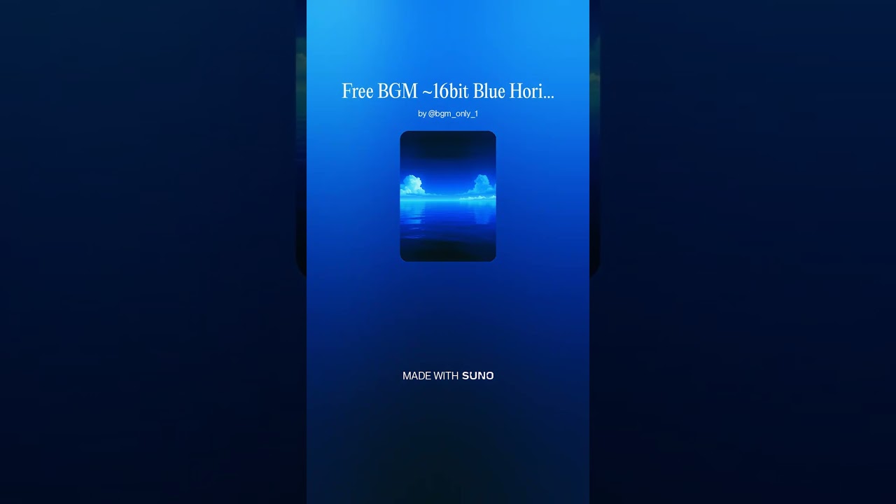 Free BGM ~16bit Blue Horizon~