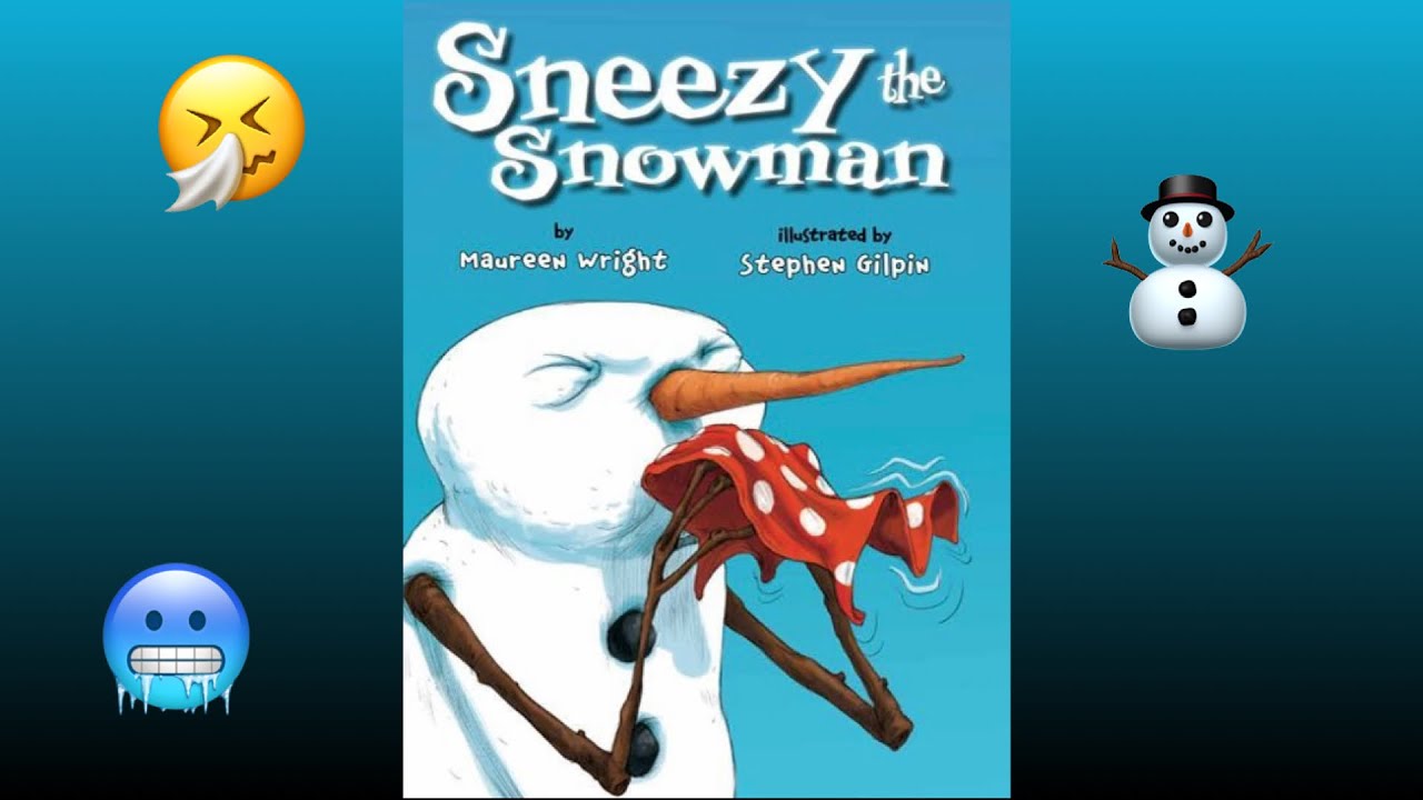 Read Aloud | Sneezy The Snowman by Maureen Wright | CozyTimeTales