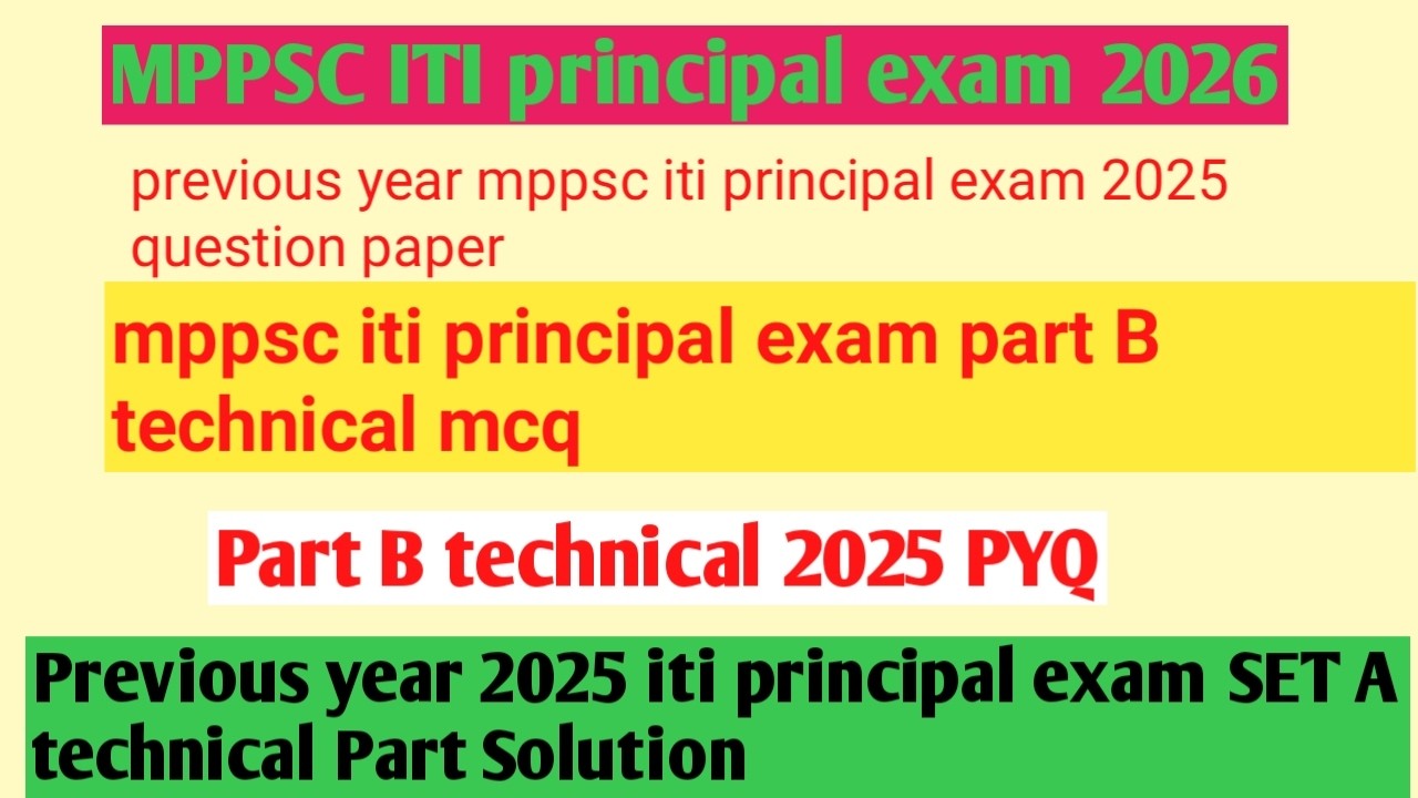 mppsc iti principal exam 2025 previous year Part B technical MCQ |mp iti principal exam 2026 CLASSES
