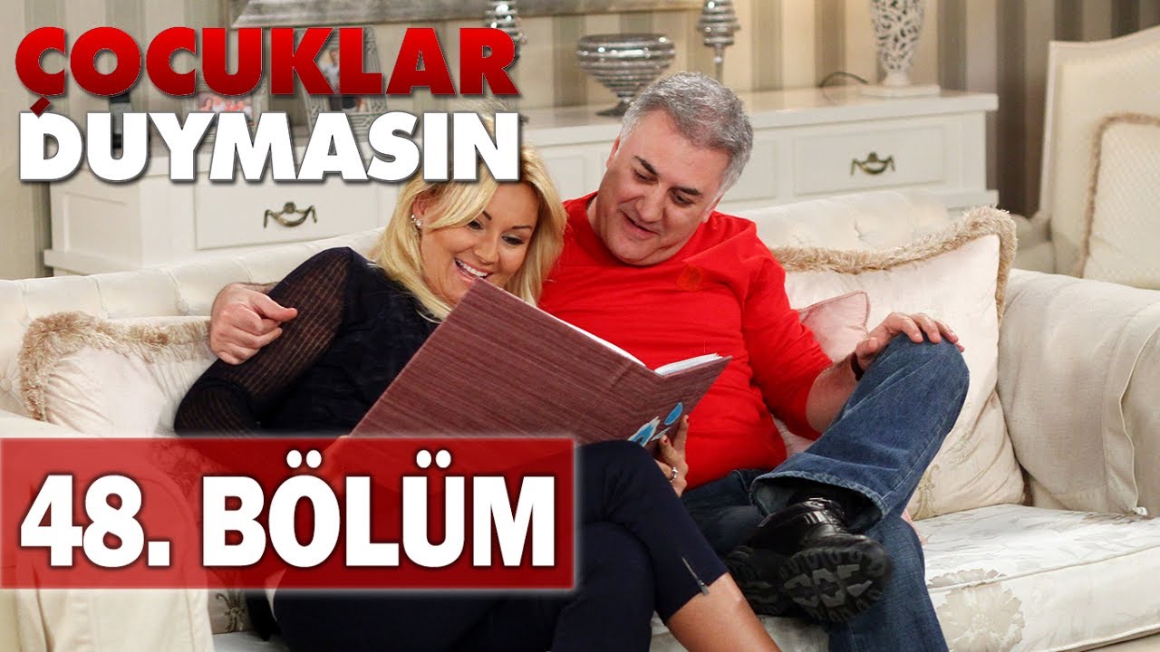 Çocuklar Duymasın 48. Bölüm