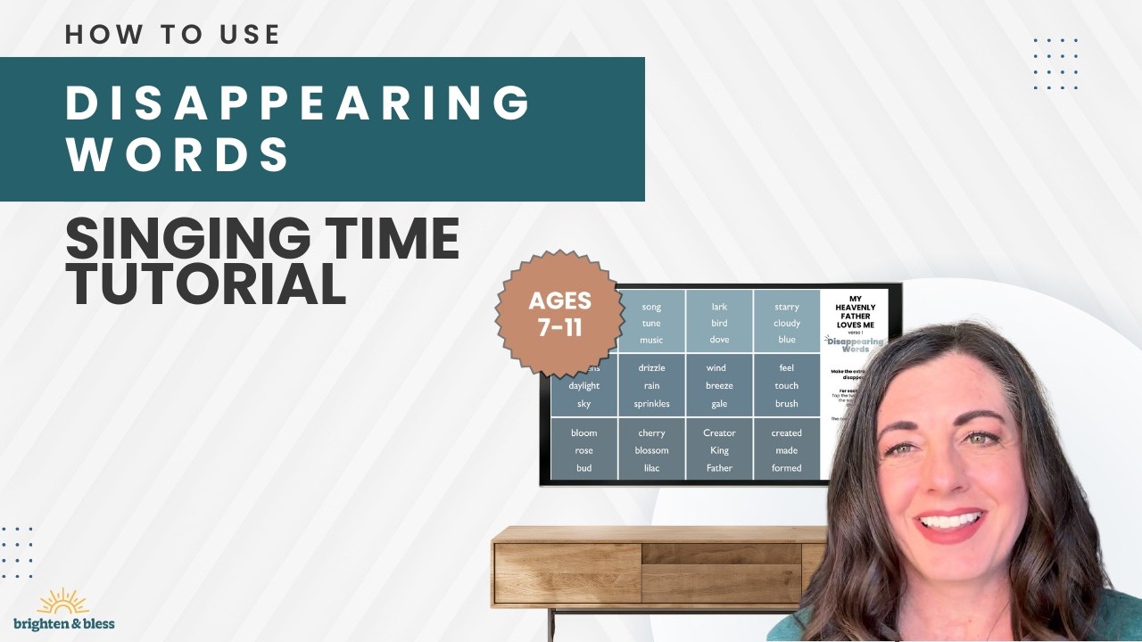 How to Use Disappearing Words in Senior Primary | Singing Time Tutorial