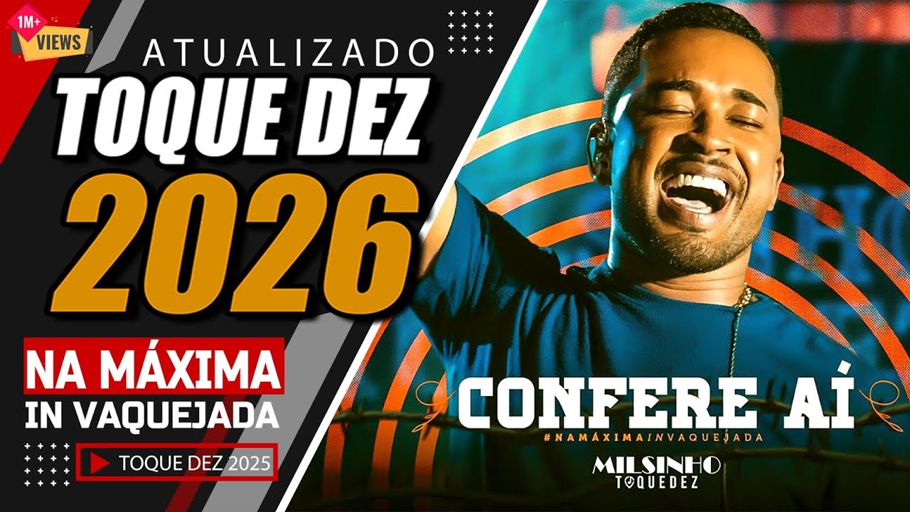 ❤️ TOQUE DEZ REPERTÓRIO 2025 ❤️ TOQUE DEZ OUTUBRO 2025 ❤️ TOQUE DEZ NA MÁXIMA 7.0