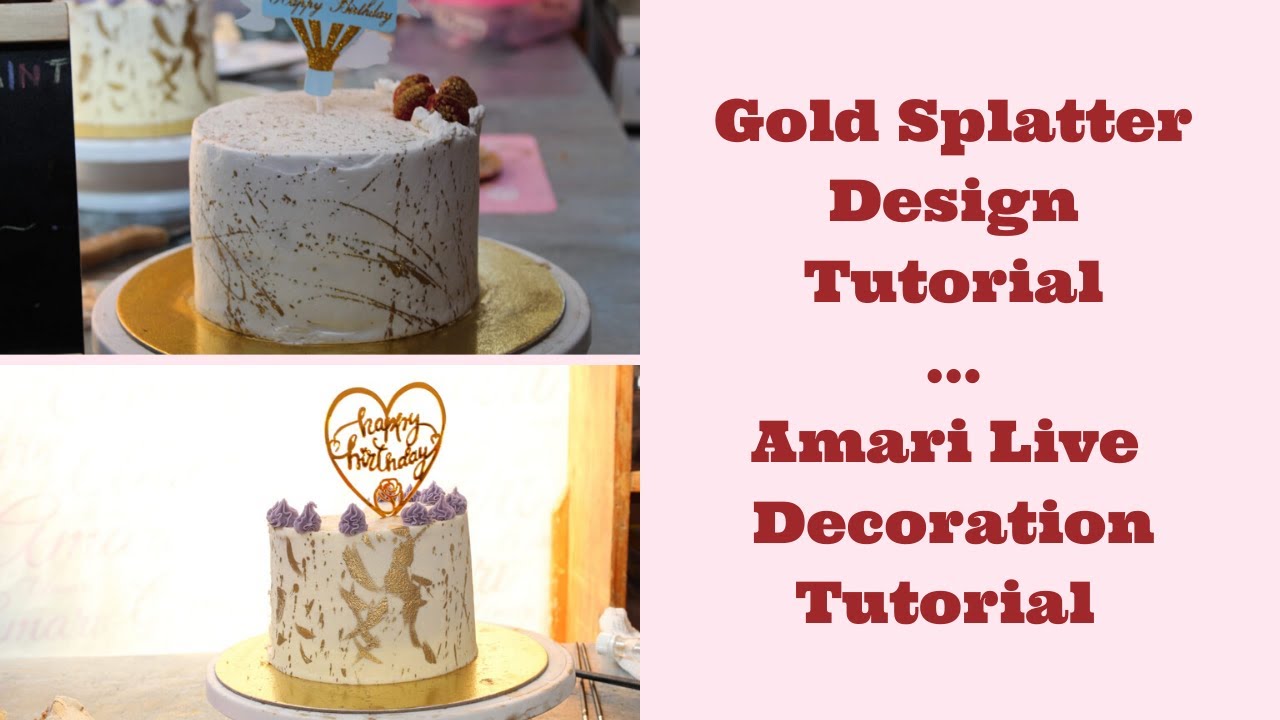 How to decorate a cake using a Gold Splatter Design| Gold Splatter Design