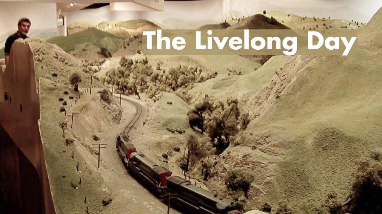 The Inner Life Of A Model Railroad: THE LIVELONG DAY (2008)