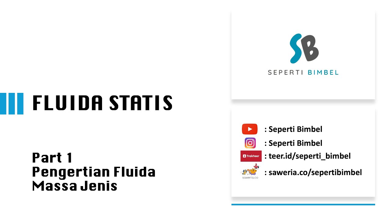 Fluida Statis Part1 Pengertian, Massa Jenis