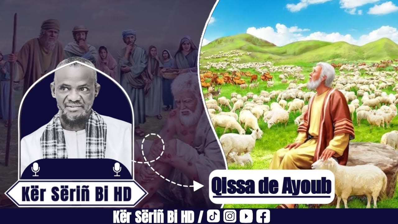 Qissa de Seydina Ayoub (AS) – Histoire complète | Par S. Bassirou Mbacké Khelcom