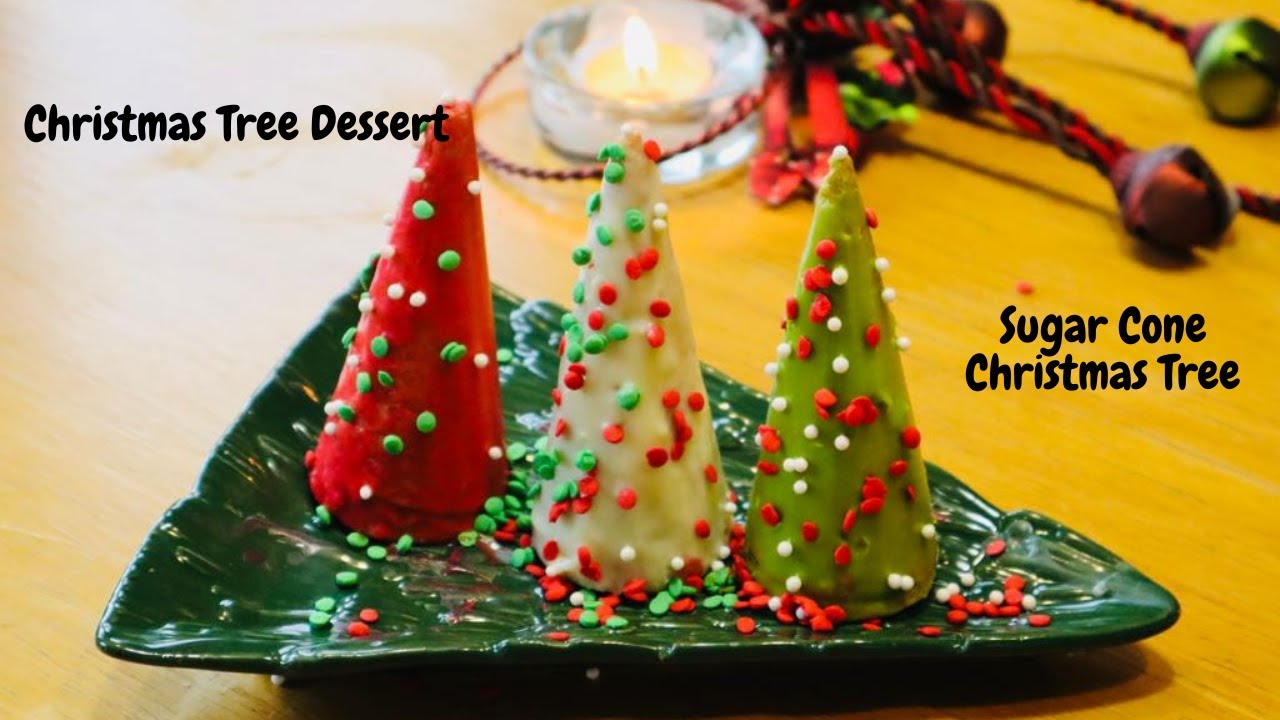 Christmas Tree Dessert || Ice Cream cone Christmas Tree || Cake Cone Chocolate & Christmas