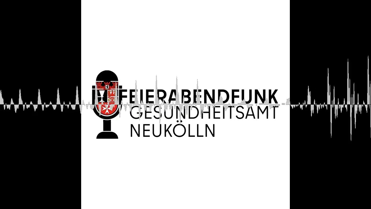 Folge 71: Liebling, Du hast die Kinder für 10 Tage! - Feierabendfunk Gesundheitsamt Neukölln