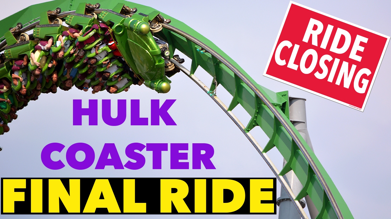 Incredible Hulk Coaster 1.0 - Final Train & Closure - Universal Orlando Resort 9/7/15