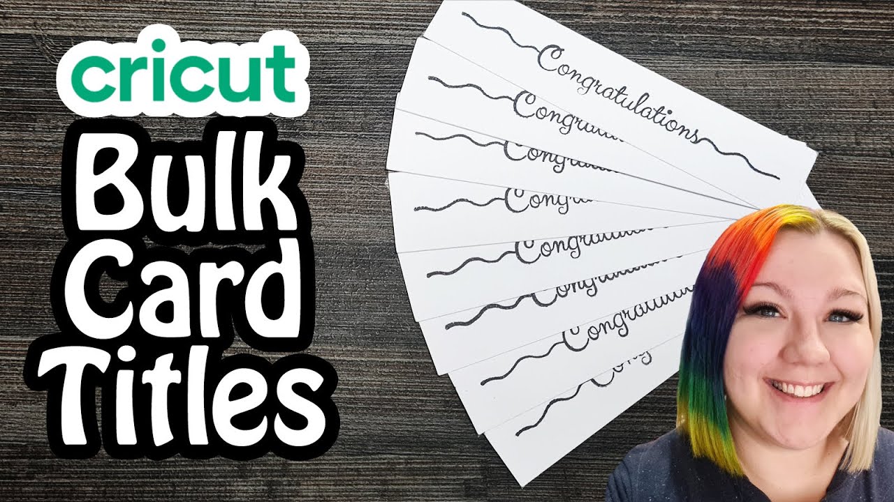 Making Bulk Card Titles With Your Cricut