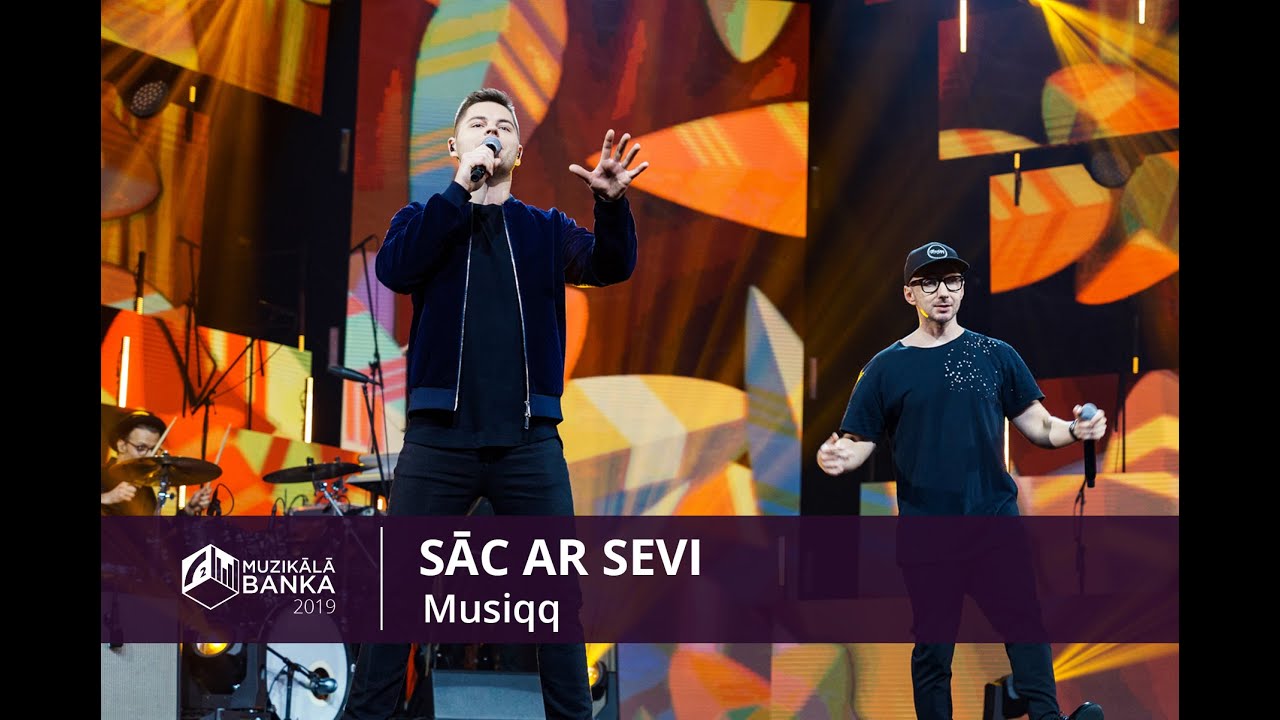 Musiqq - Sāc ar sevi | Muzikālā Banka 2019