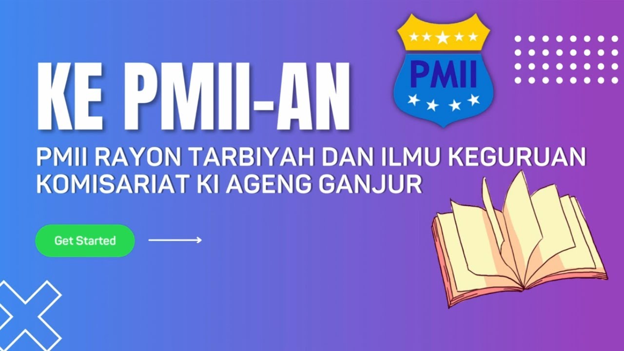 MATERI KE PMII-AN Rayon Tarbiyah dan Ilmu Keguruan Komisariat Ki Ageng Ganjur UIN Gus Dur Pekalongan