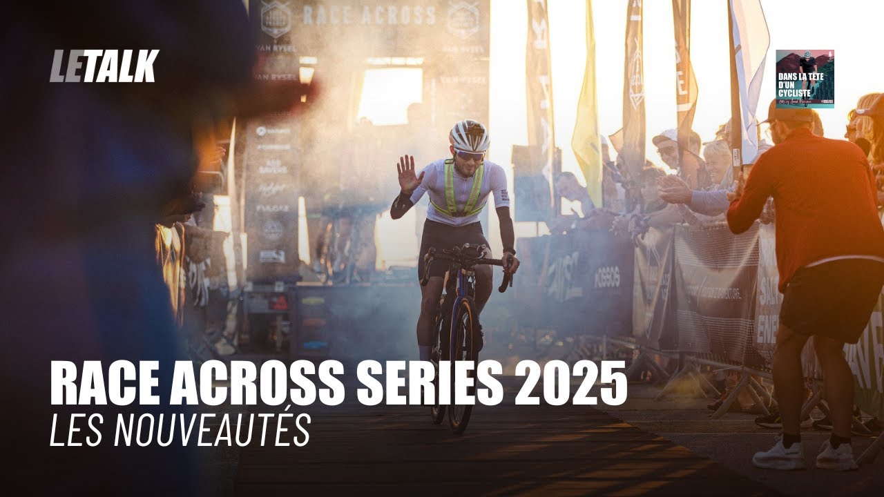 LES NOUVEAUTÉS DE RACE ACROSS SERIES EN 2025