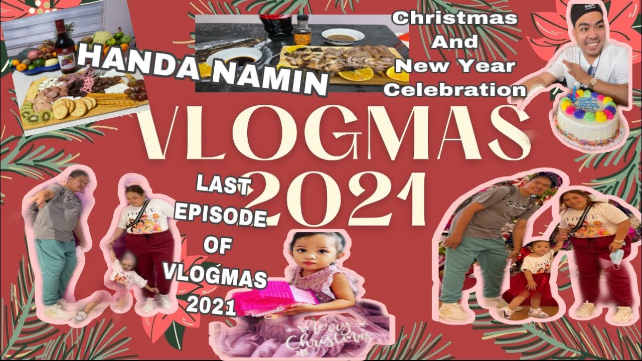 VLOGMAS 2021 | LAST EPISODE | CHRISTMAS AND NEW YEAR CELEBRATION | BYE 2021 | Alby Lorena