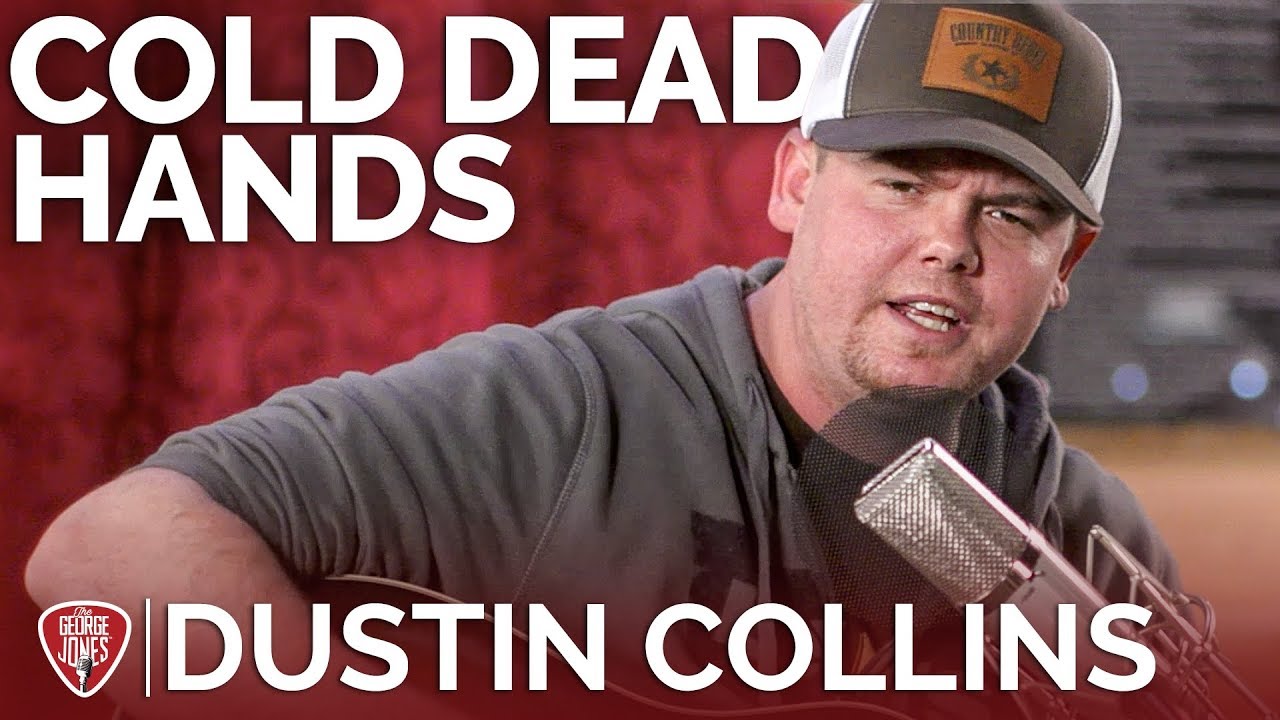 Dustin Collins - Cold Dead Hands (Acoustic) // The George Jones Sessions