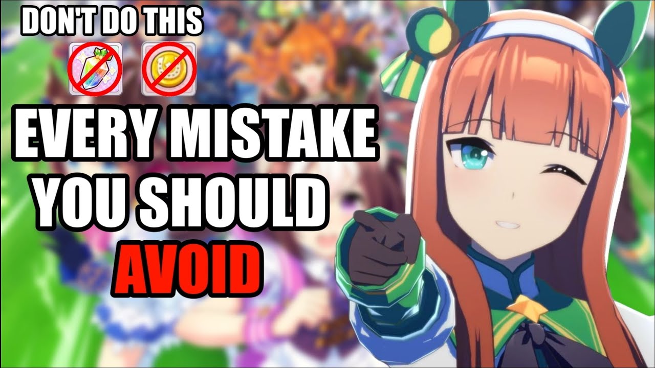 Don't Make These Mistakes! | Umamusume: Pretty Derby