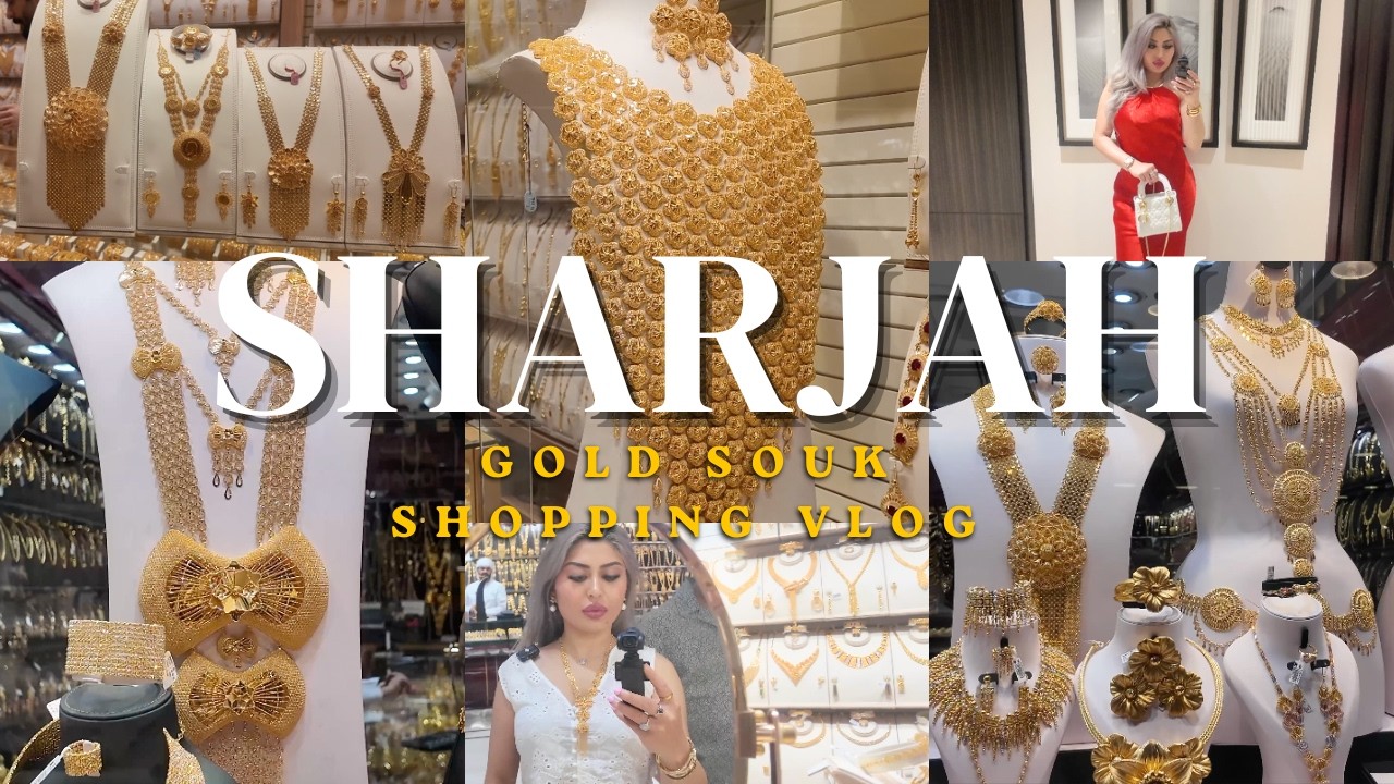 Dubai Vlog 4K Sharjah Gold Souk Shopping Afghan GOLD | Afghan Restaurant #dubai #dubaigoldsouk #uae