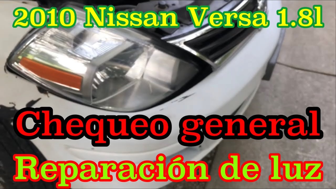 2010 Nissan Versa luz delantera dañada