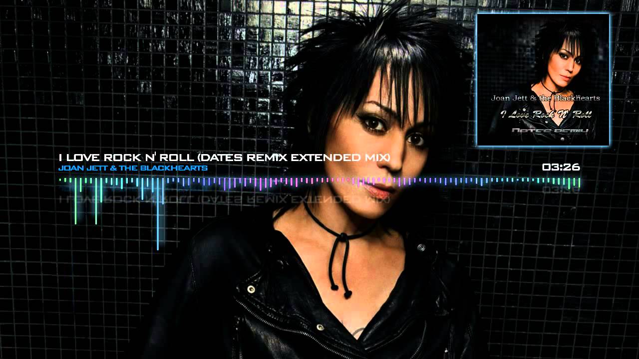 Joan Jett & the Blackhearts - I Love Rock N' Roll (Dates remix extended mix)