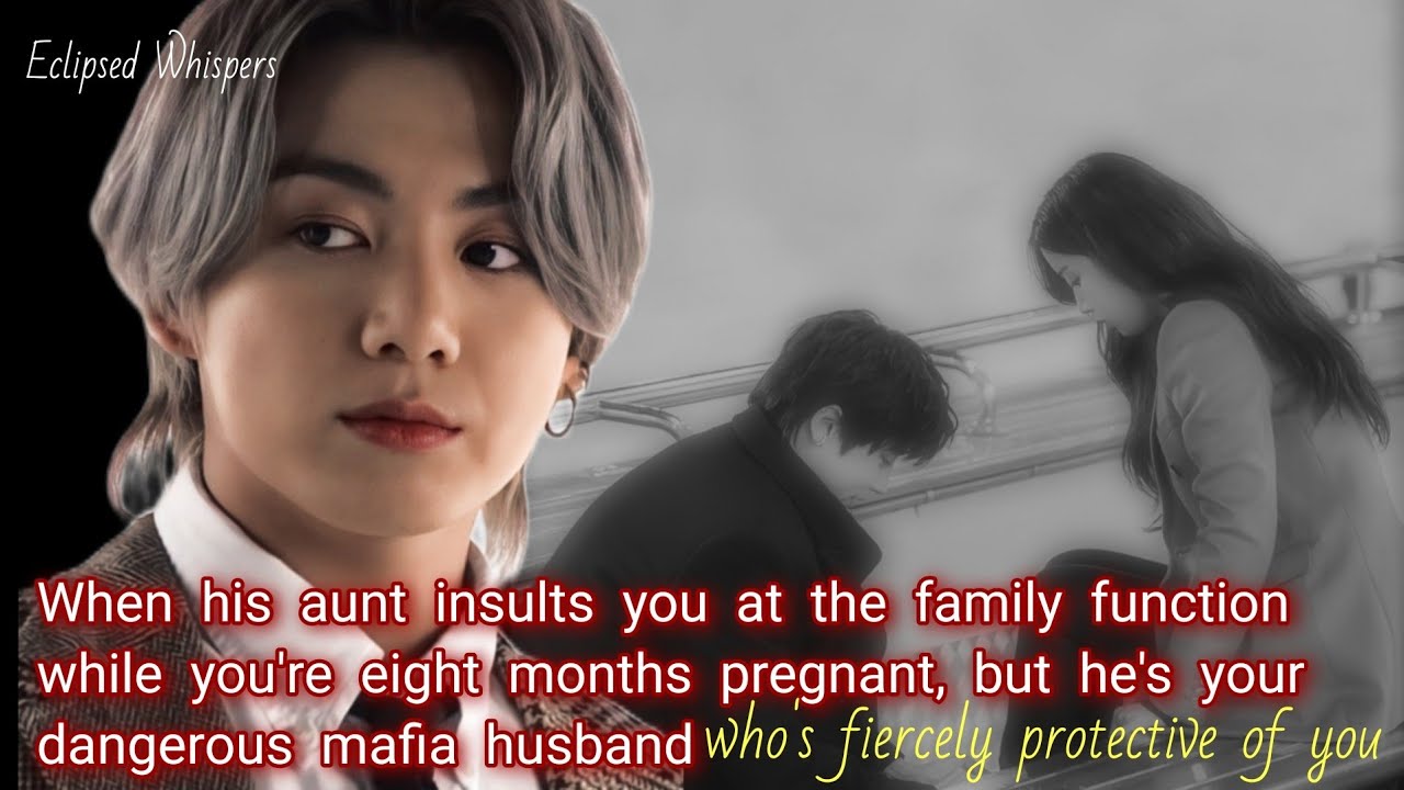 When his aunt insults you at the family function while you're eight months pregnant,but he's your...