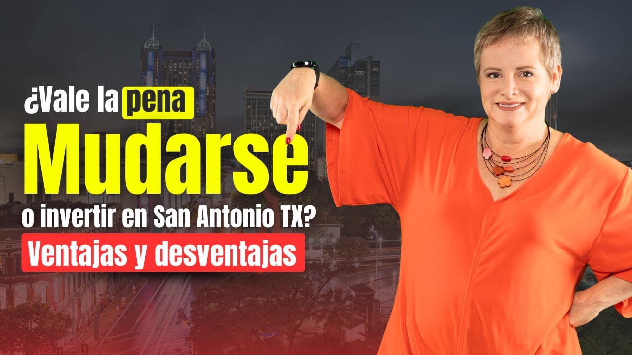 ¿Conviene mudarse o invertir en San Antonio TX? Ventajas y desventajas