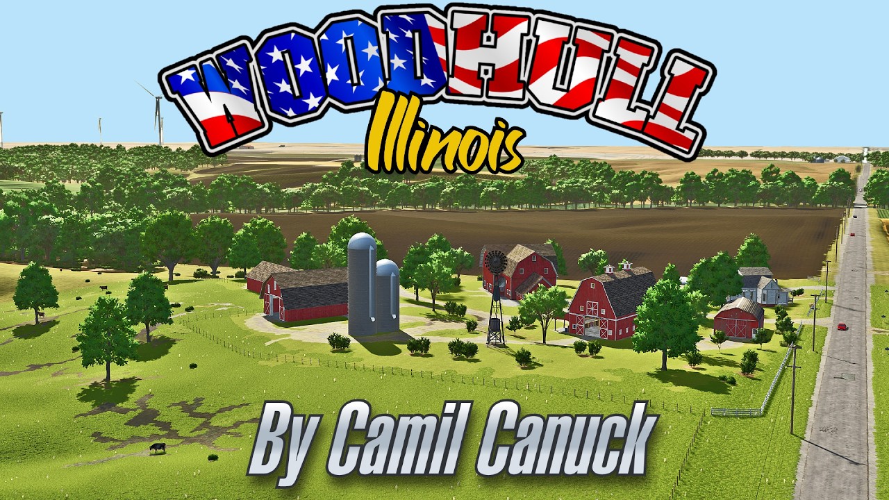 AN INCREDIBLE NEW US MAP! - CAMIL CANUCK IS BACK! - Woodhull, Illinois for Farming Simulator 25