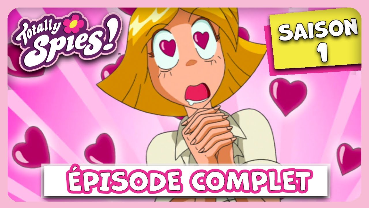 Les Espionnes de la Silicon Valley | Épisode complet | Saison 1 Épisode 12 Totally Spies ! Français