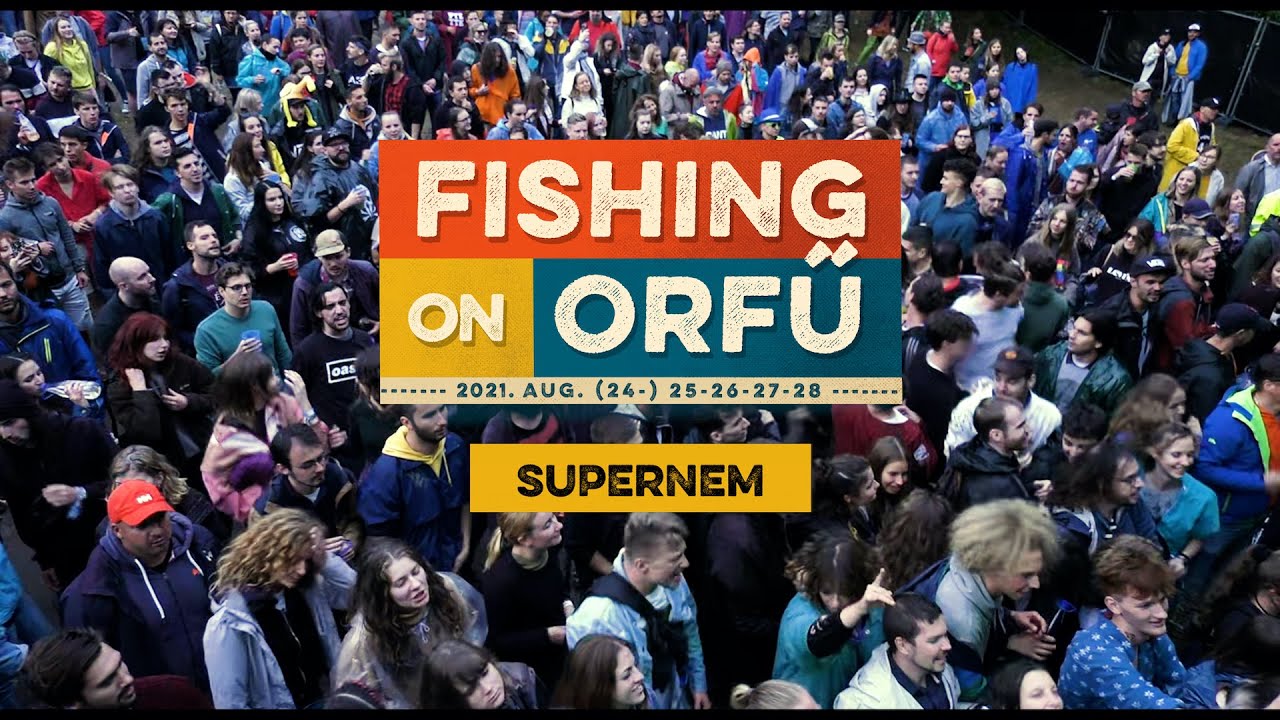 Supernem - Fishing on Orfű 2021 (Teljes koncert)
