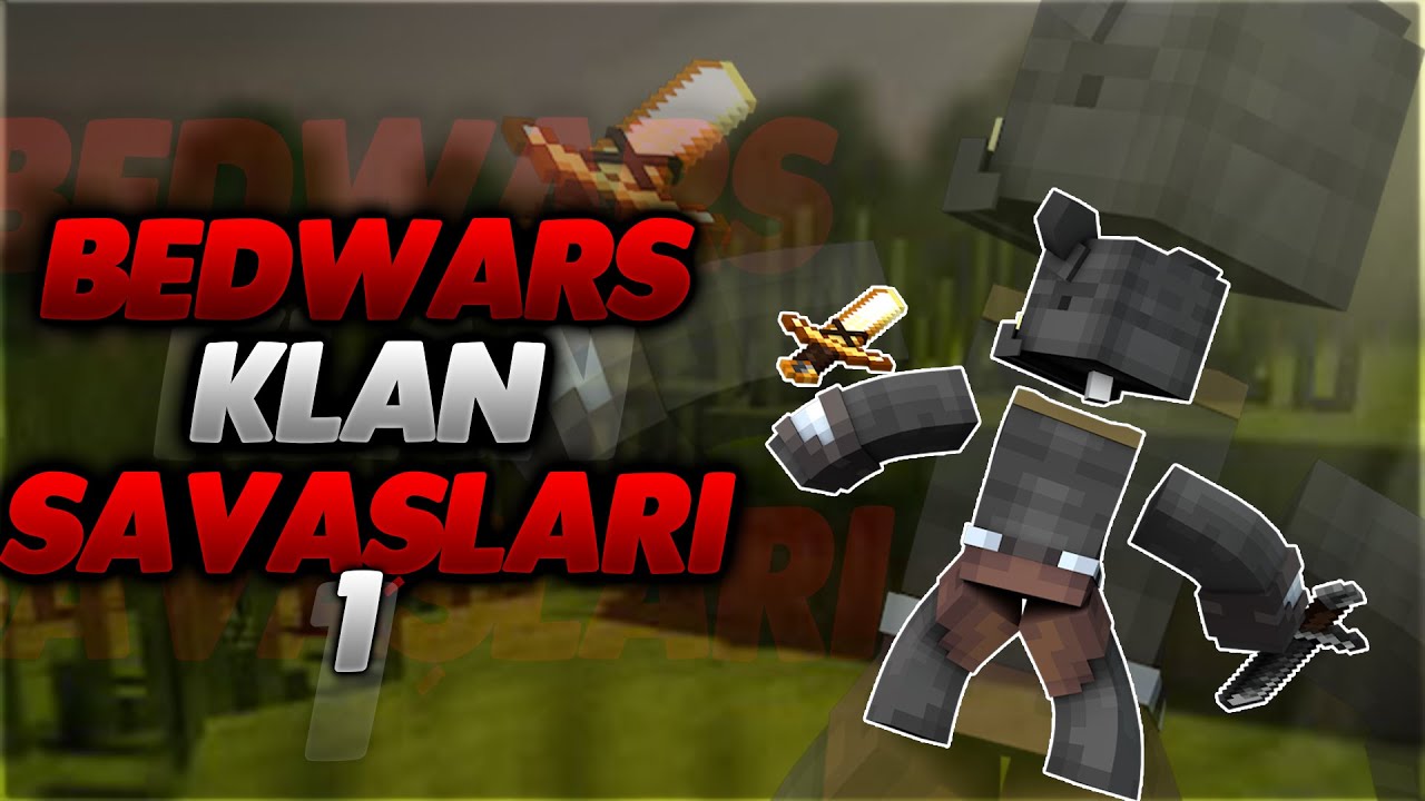 Sonoyuncu Bedwars Klan Savaşları 1 | StarTeam vs TheCruel & Emperial.