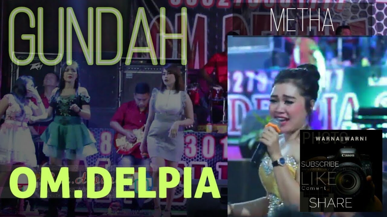 #dangduthits #viral #orkespalembang GUNDAH by.METHA || OM.DELPIA || WARNAWARNI || Pangkalan benteng