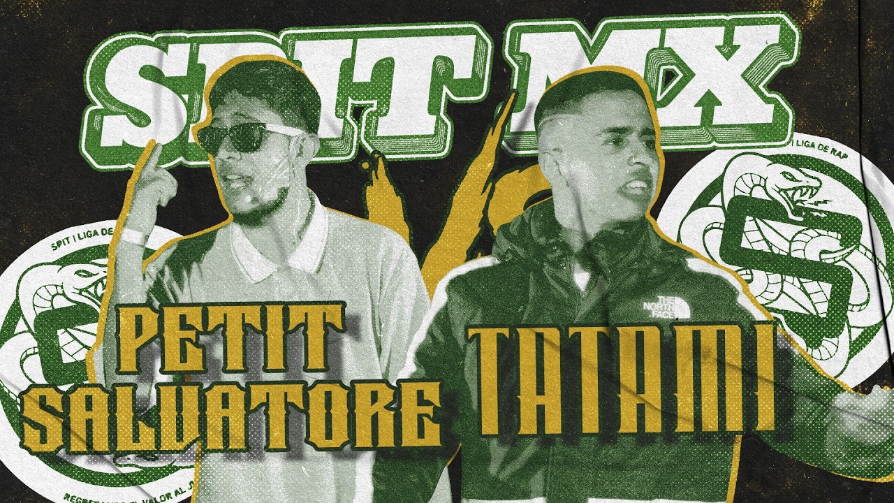 SPIT MX: PETIT SALVATORE VS TATAMI - 2026 - HOST BY: EPTOS UNO