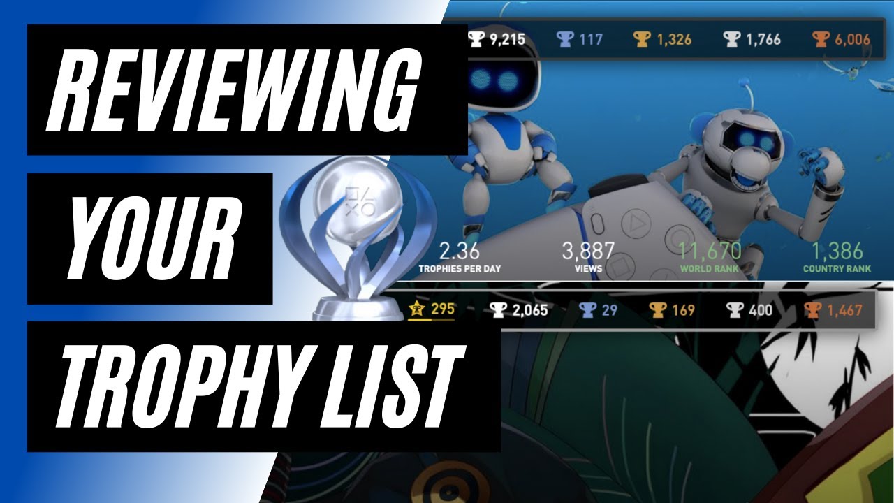 Your Playstation Trophy List Reviewed! Are You a Better Trophy Hunter Than Platinum Bro? #1