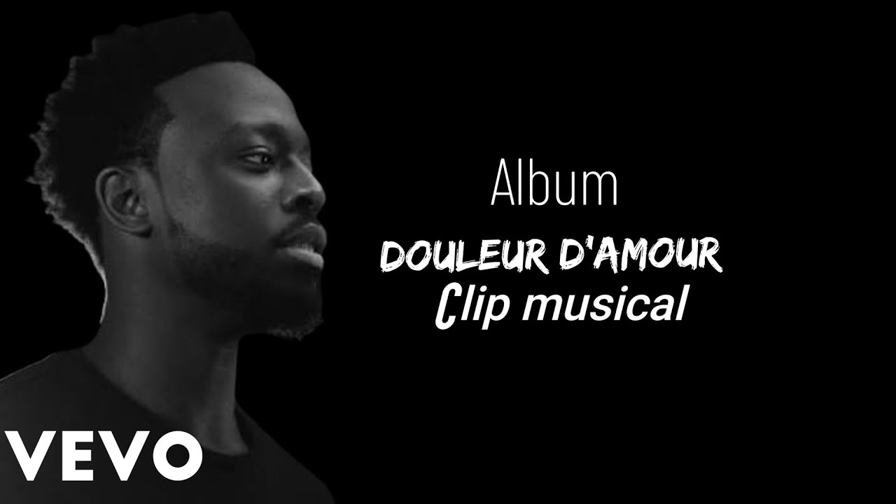 Dadju -Douleurs d'amour (Clip Musical)