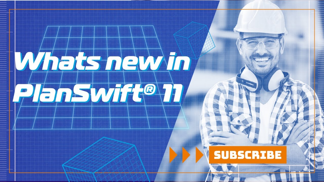 What's New in PlanSwift 11
