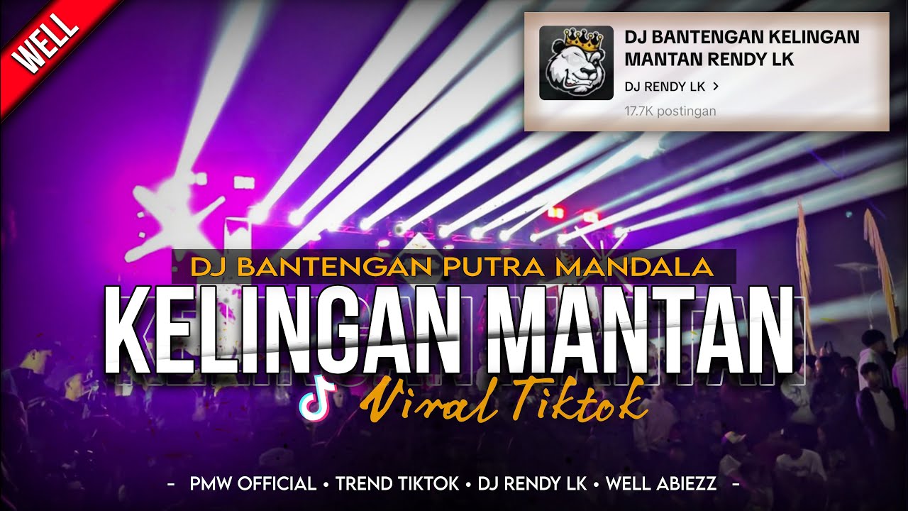 DJ BANTENGAN ‼️ 'PUTRA MANDALA WISANGGENI' ( KELINGAN MANTAN ), From Dj RENDY LK