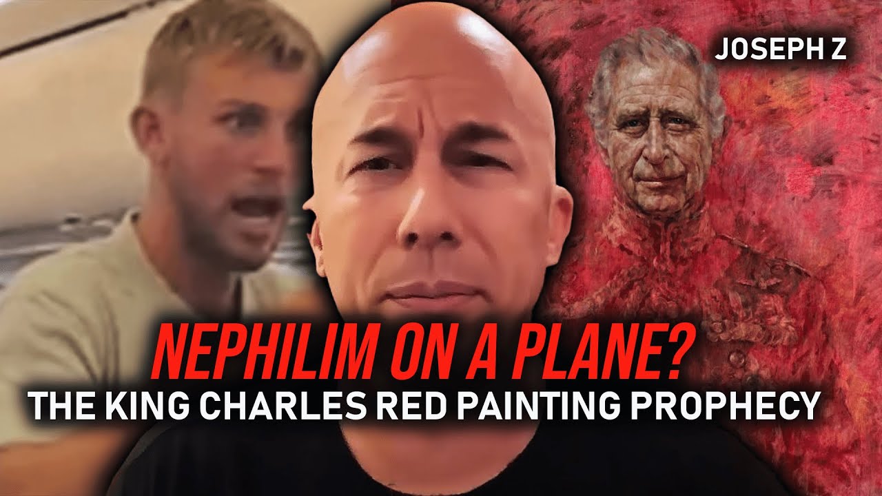 Nephilim On A Plane & The King Charles RED PAINTING Prophecy | Joseph Z