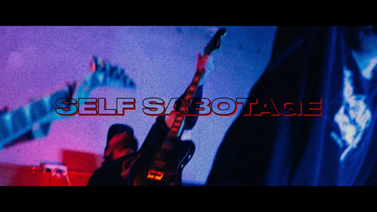 House of Judgement - Self Sabotage (Official Music Video)
