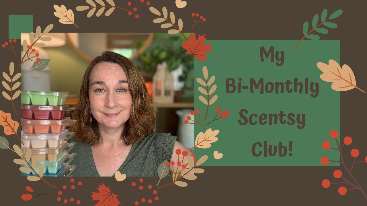 Mi Bi-Monthly Scentsy Club!