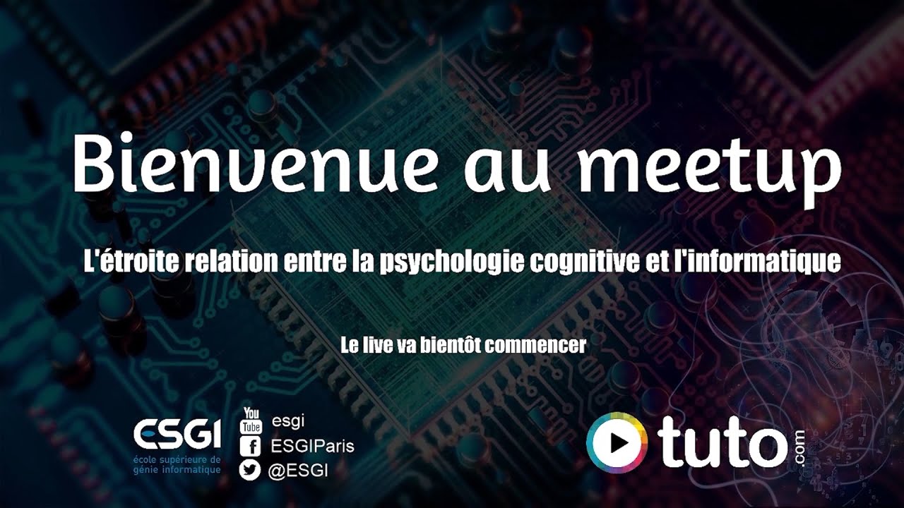 ESGI | Meet-Up : L'&eacute;troite relation entre la psychologie cognitive et l'informatique