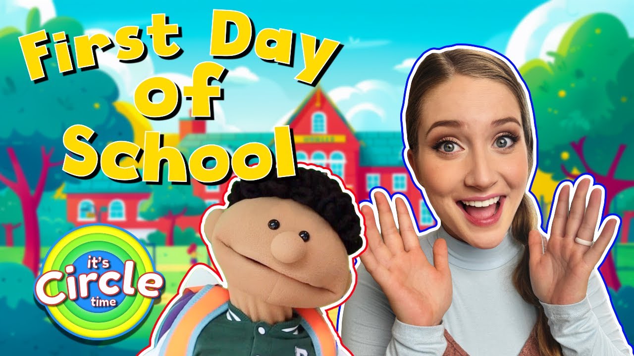 First Day of School | Its Circle Time Nursery Rhymes & Kids Songs
